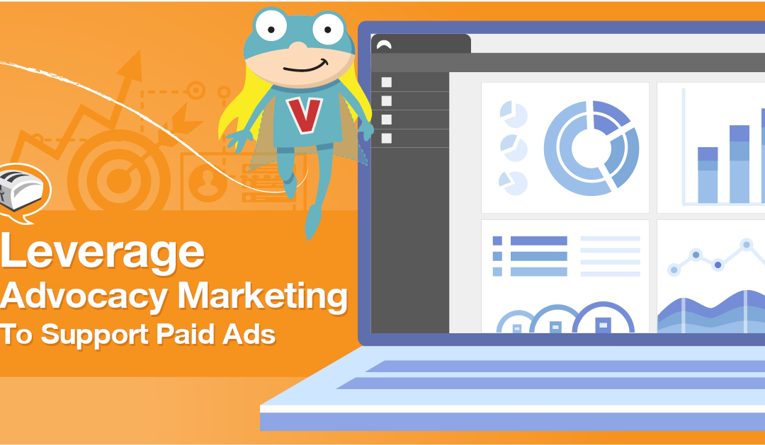 Leverage your advocacy marketing to reduce ad spend